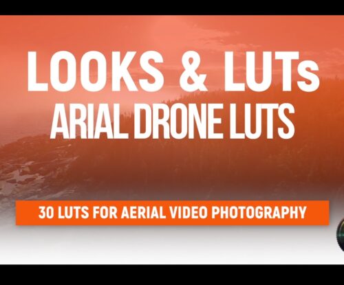 Looks and LUTs Aerial Drone LUTs